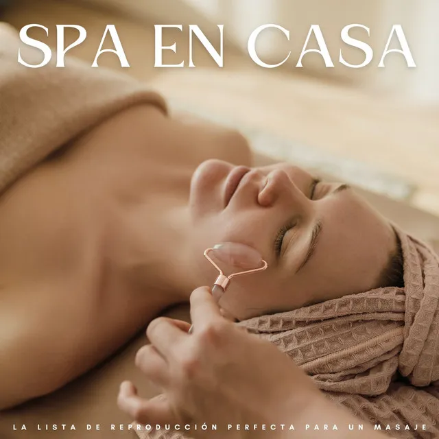 Spa En Casa: La Lista De Reproducción Perfecta Para Un Masaje