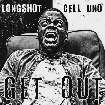 Get Out by Longshot