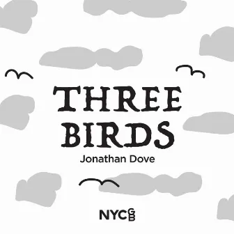 Dove: Seasons and Charms: I. Three Birds by National Youth Boys' Choir of Great Britain