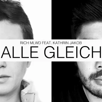 Alle Gleich by RICH MLWD