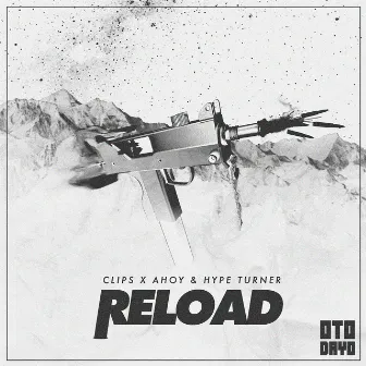 Reload (feat. Hype Turner) by Clips X Ahoy