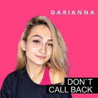 Don’t Call Back by Darianna