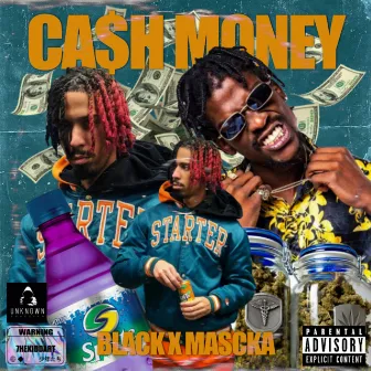 Cash Money by Bl@ck