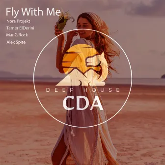 Fly With Me (Tamer ElDerini Remix) by Nora Projekt