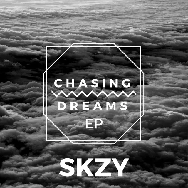 Chasing Dreams - EP