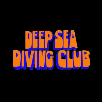 EP-1 by Deep Sea Diving Club