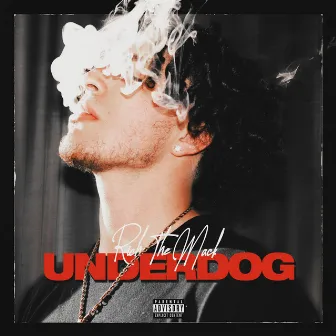 Underdog by Rich The Mack