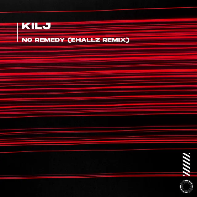 No Remedy (Ehallz Remix)