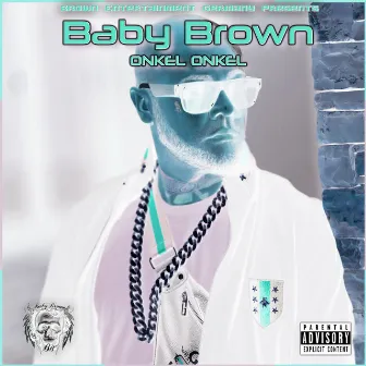 Onkel Onkel by Baby Brown