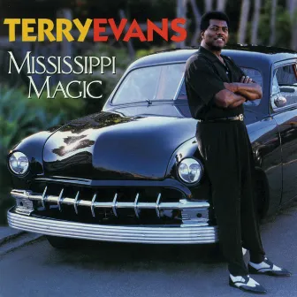 Mississippi Magic by Terry Evans