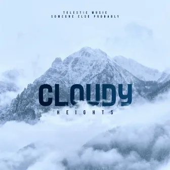 Cloudy Heights by Telestic Music