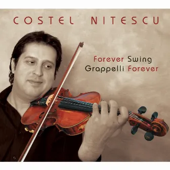 Forever Swing, Grappelli Forever by Costel Nitescu