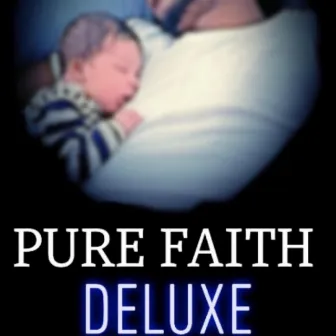 Deluxe Pure Faith by Rello Don