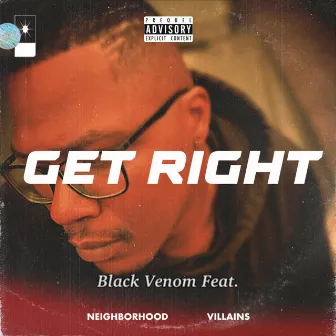 Get Right by Black Venom