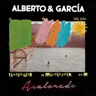 Acalorado by Alberto & García