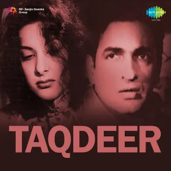 Taqdeer (Original Motion Picture Soundtrack) by Unknown Artist