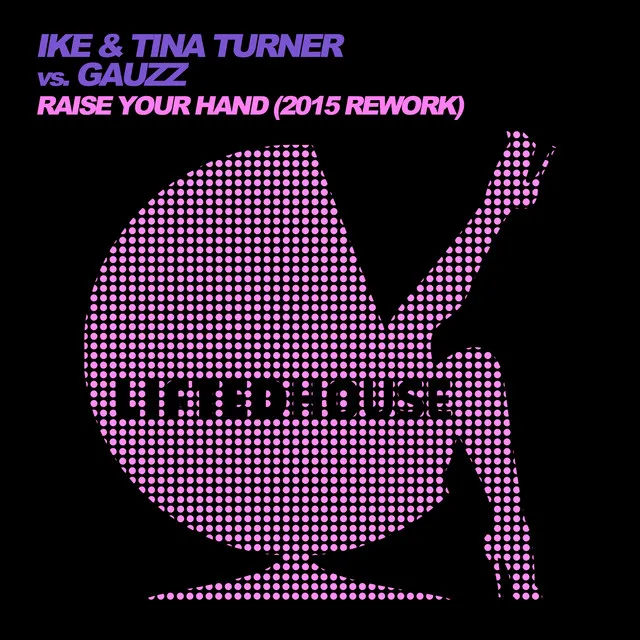 Raise Your Hand (2015 Rework) - Edit