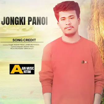 Jongki Panoi - Single by Junmoni Payeng