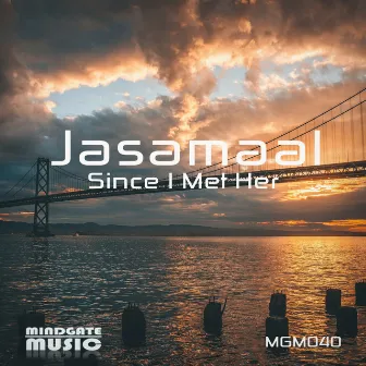 Since I Met Her by Jasamaal