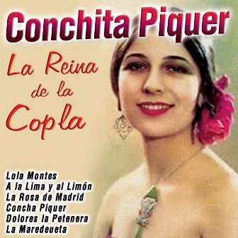 La Reina de la Copla: Conchita Piquer by Concha Piquer