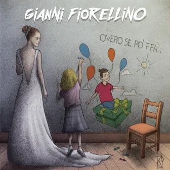 Overo se po' ffà by Gianni Fiorellino