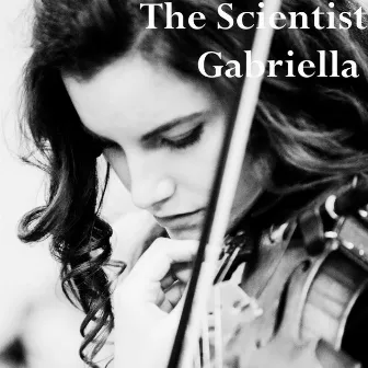 The Scientist by Gabriella