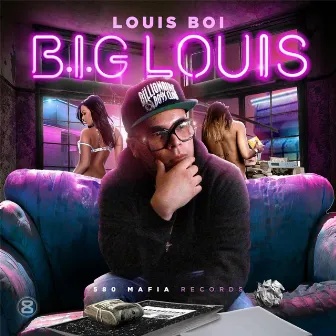 B.I.G. Louis by Louis Boi