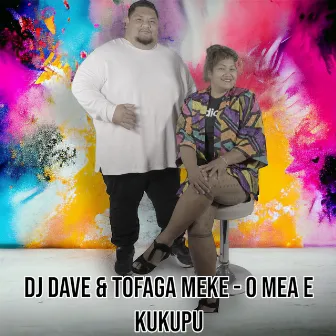 O Mea E Kukupu by DJ Dave