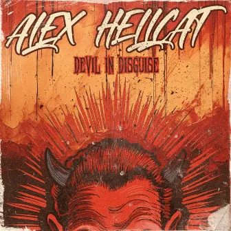 Devil In Disguise by Alex Hellcat