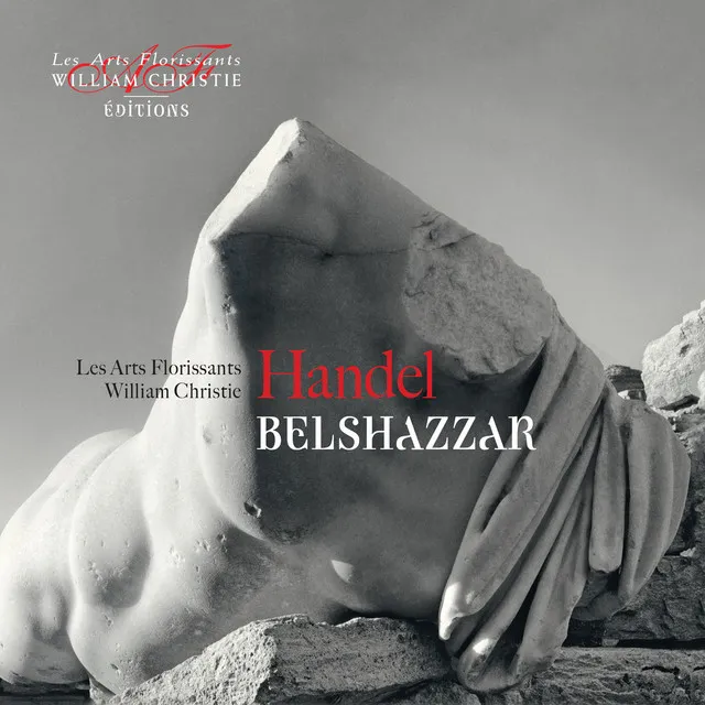 Belshazzar, HWV 61: Accompagnato ed Arioso: "Vain Fluctuating State of Human Empire!"