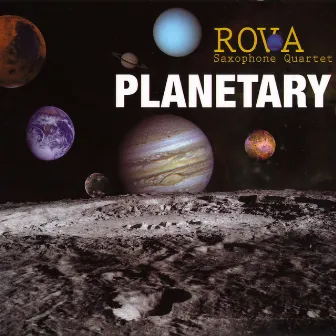 Planetary by Rova Saxophone Quartet