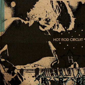 HRC 3 Song EP by Hot Rod Circuit