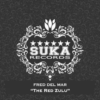 The Red Zulu by Fred Del Mar