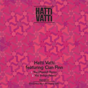 You Remixed by Hatti Vatti