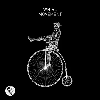 Movement by Whirl