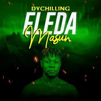 Eleda Masun by Dy Chilling