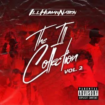 ILL Collection, Vol. 2 by ILLHumanNation