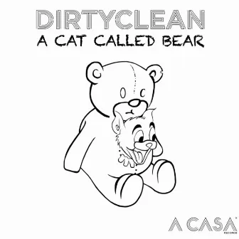 A Cat Called Bear by Dirty Clean