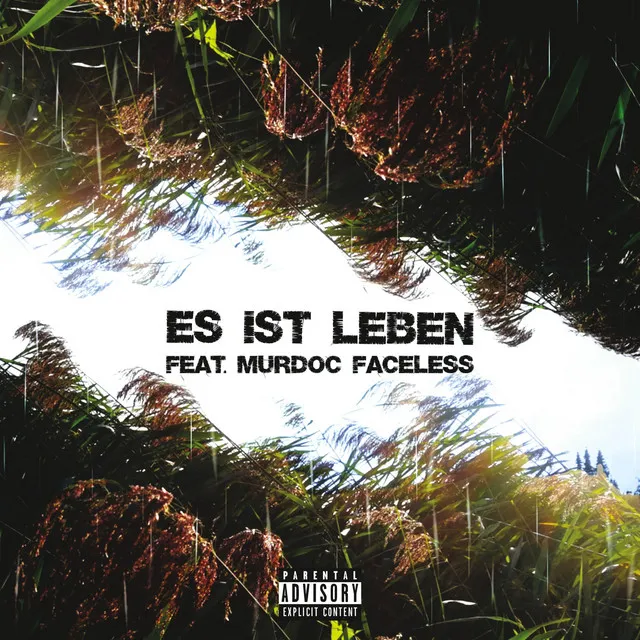 Es ist Leben