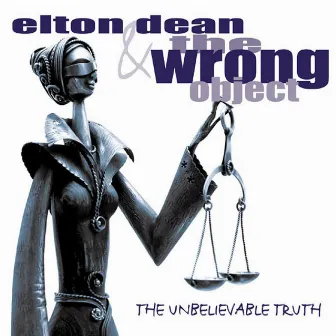 The Unbelievable Truth by Elton Dean