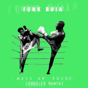 Mais um Round (Embolex Remix) by Érico Theobaldo