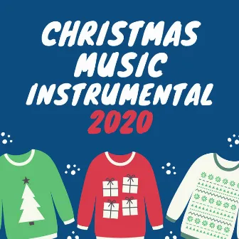 Christmas Music Instrumental 2020 by Common Christmas Songs