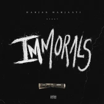 IMMORALS by XTACY