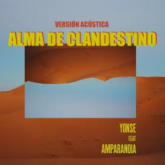 Alma de Clandestino (Versión Acústica) by Yonse