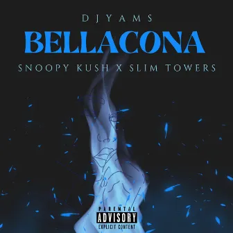 Bellacona by Dj Yams