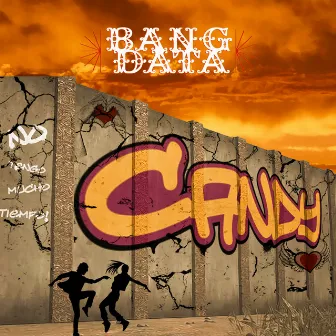 Candy by Bang Data