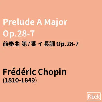 Prelude A Major Op.28-7 前奏曲 第7番 イ短調 Op.28-7 by Pianoland