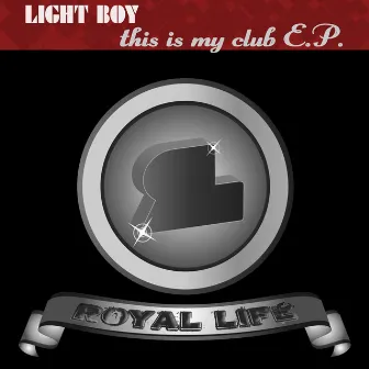 This Is My Club by Light Boy