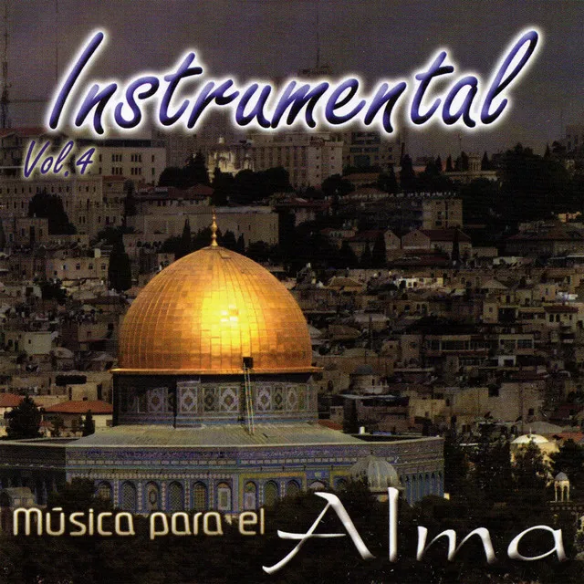 Musica para el Alma Vol. 4 - Instrumental