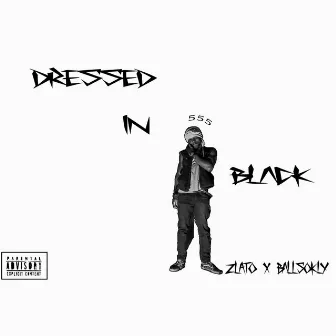 Dressed In Black by Zlato